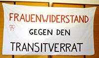 199?: Transparent „Frauenwiderstand gegen den Transitverrat“